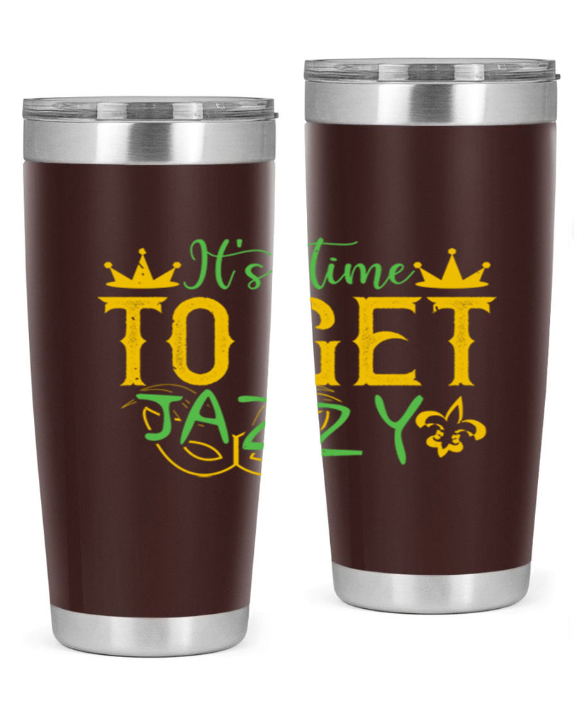 its time to get jazzy 64#- mardi gras- Tumbler
