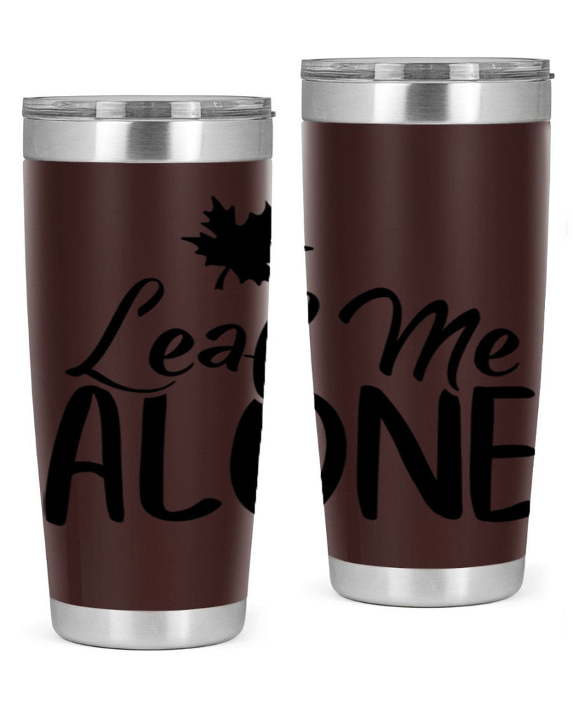 leaf me alone 386#- fall- Tumbler