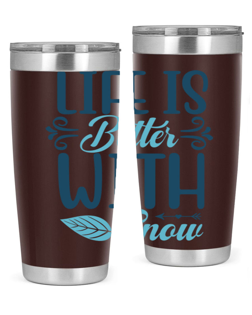 life is better with snow 299#- winter- Tumbler