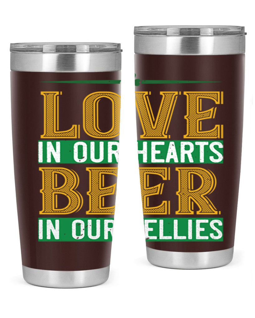 love in our hearts beer in our bellies Style 120#- St Patricks Day- Tumbler