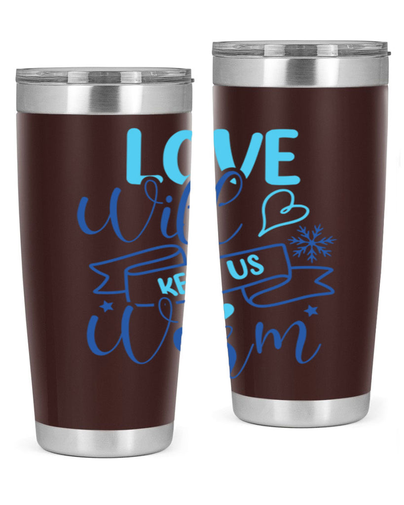 love will keep us warm 313#- winter- Tumbler