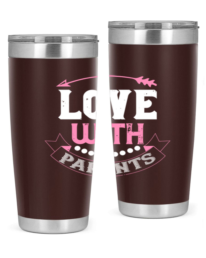 love with parents 43#- valentines day- Tumbler