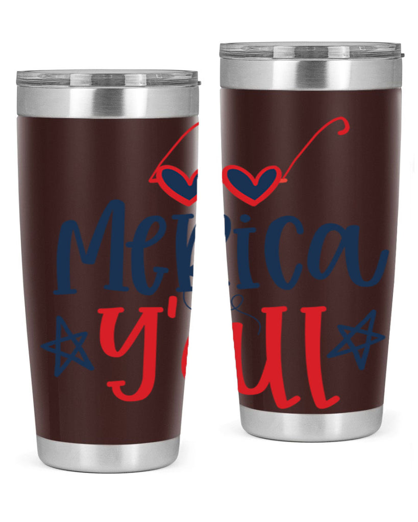 merica y all Style 82#- Fourt Of July- Tumbler