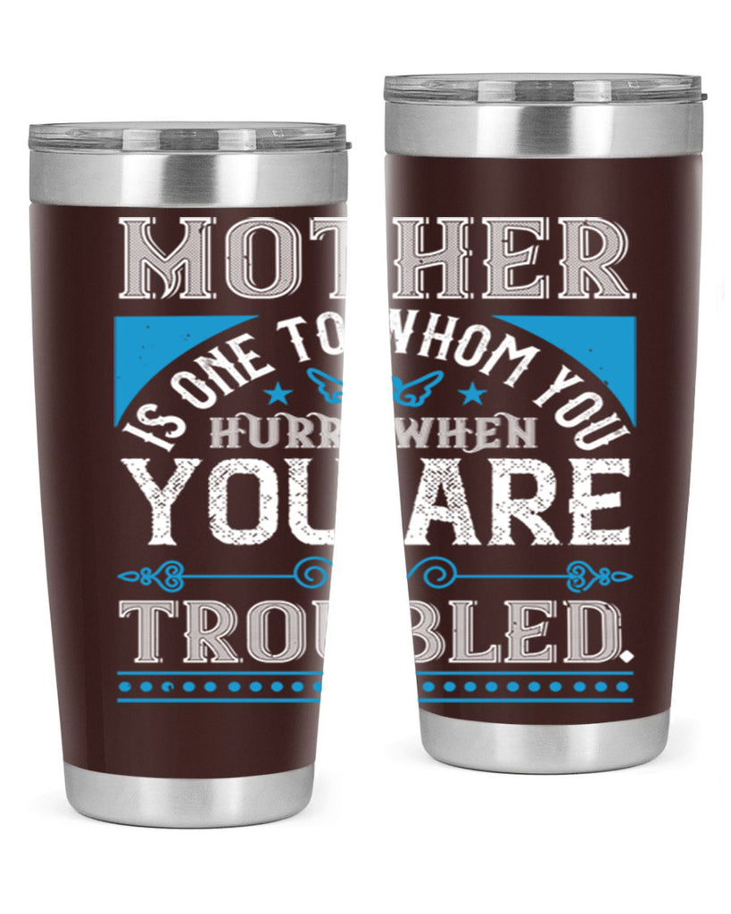 mother is one to whom 67#- mothers day- Tumbler