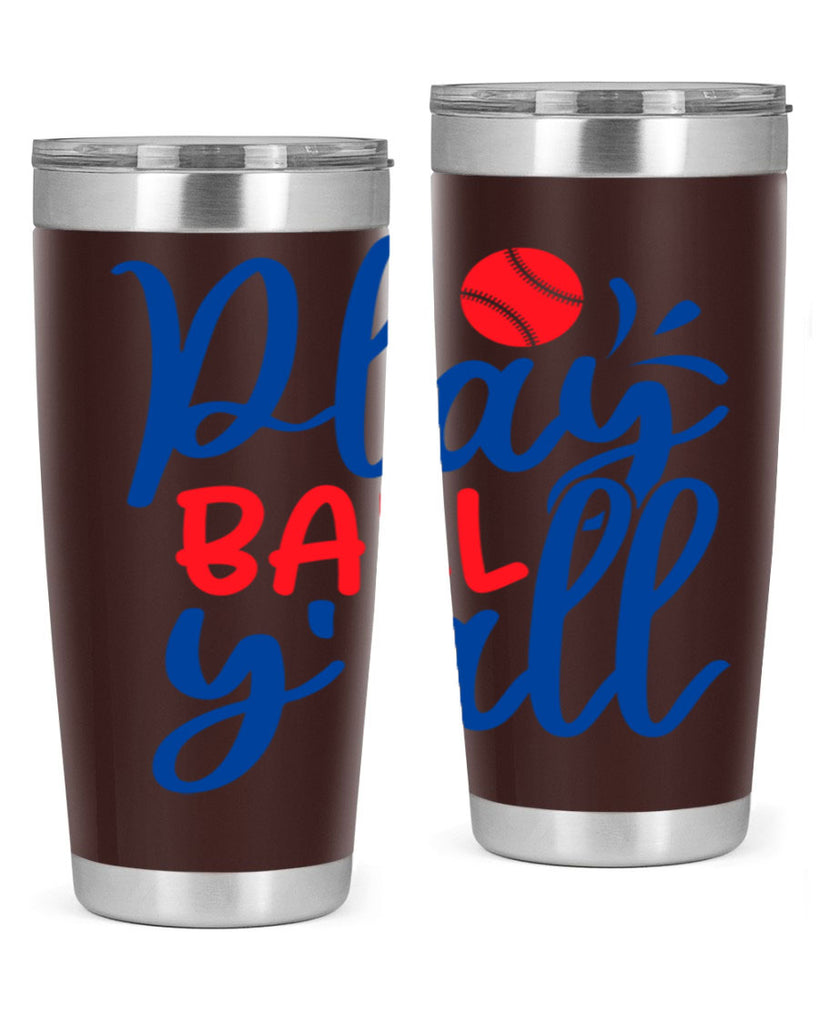 play ball yall 2033#- baseball- Tumbler