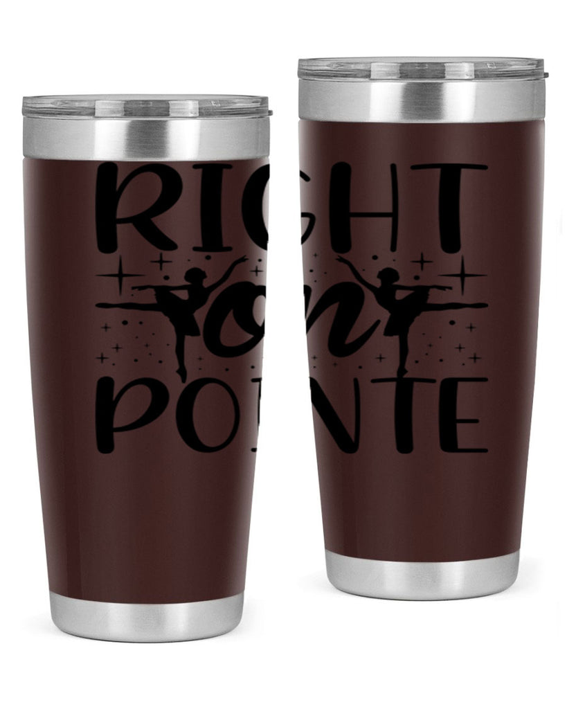 right on pointe78#- ballet- Tumbler