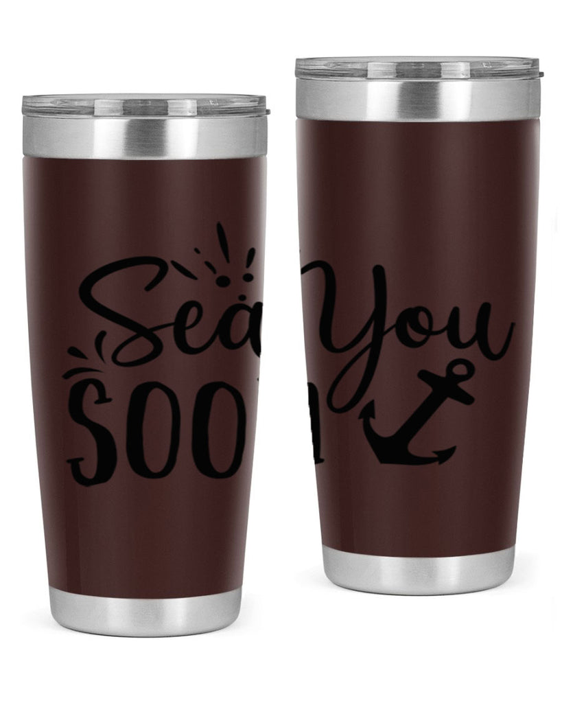 sea you soon Style 77#- summer- Tumbler