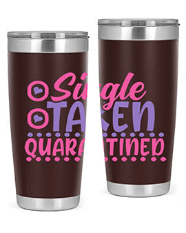 single taken quarantined Style 44#- corona virus- Tumbler
