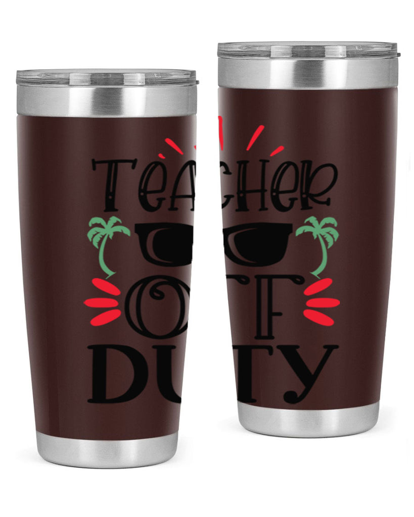 teacher off duty Style 204#- teacher- tumbler