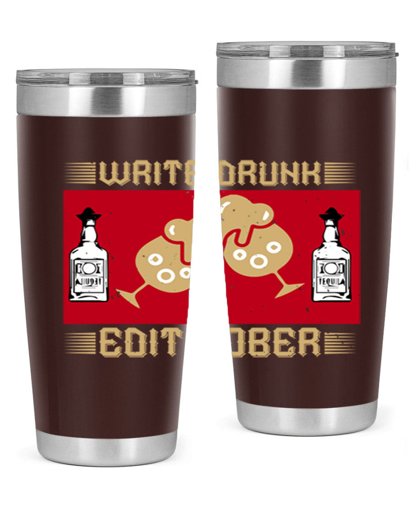 write drunk edit sober 14#- drinking- Tumbler