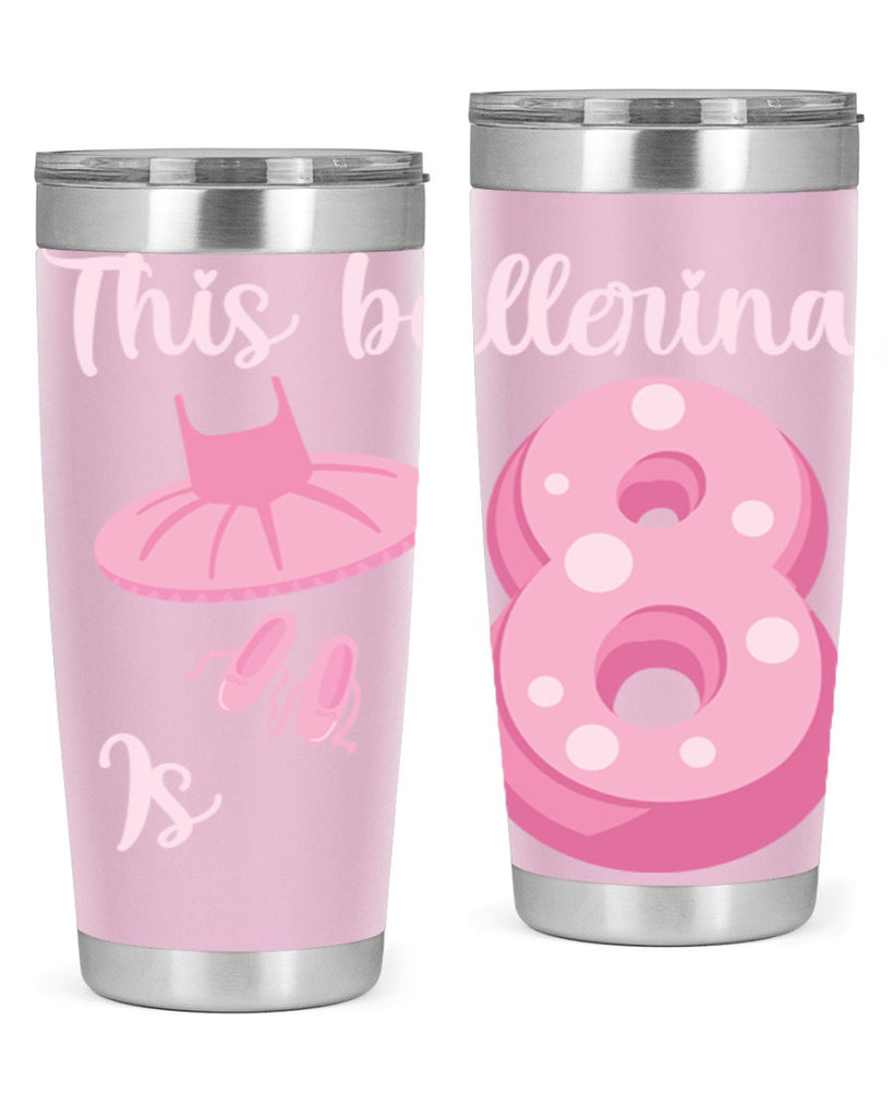 8th Birthday Ballet Dancer Ballerina 2#- ballet- Tumbler