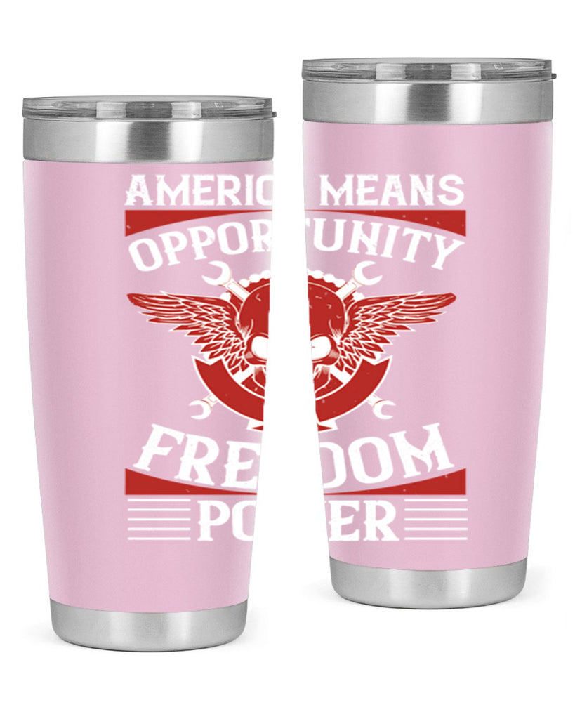 America means opportunity freedom power Style 85#- Fourt Of July- Tumbler