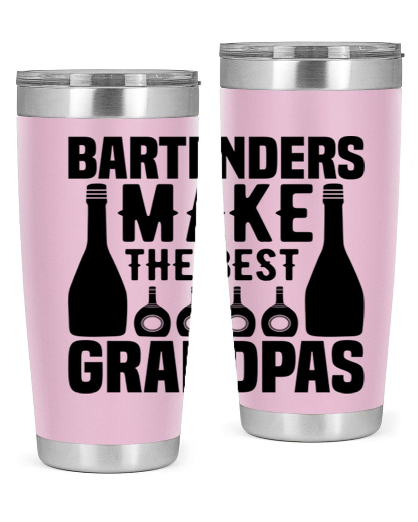 Bartenders make The best Style 6#- bartender- tumbler