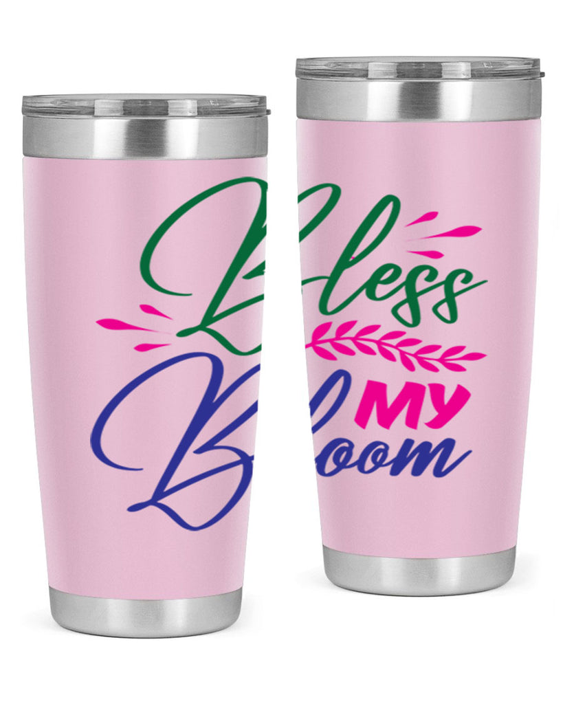 Bless My Bloom 37#- spring- Tumbler