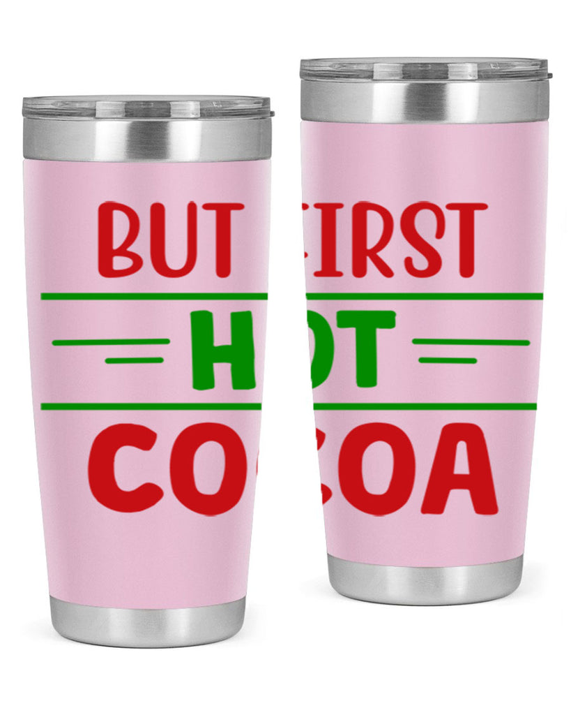 But First Hot Cocoa 30#- winter- Tumbler