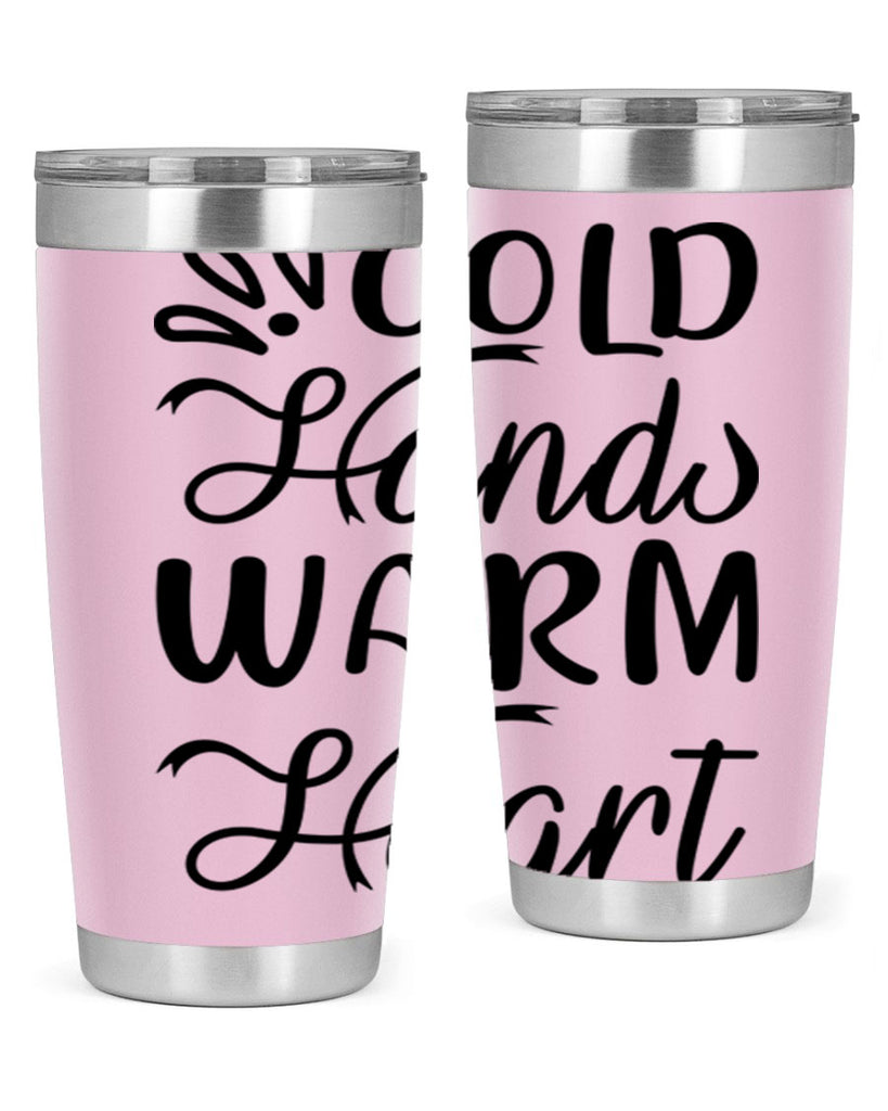 Cold Hands Warm Heart 54#- winter- Tumbler