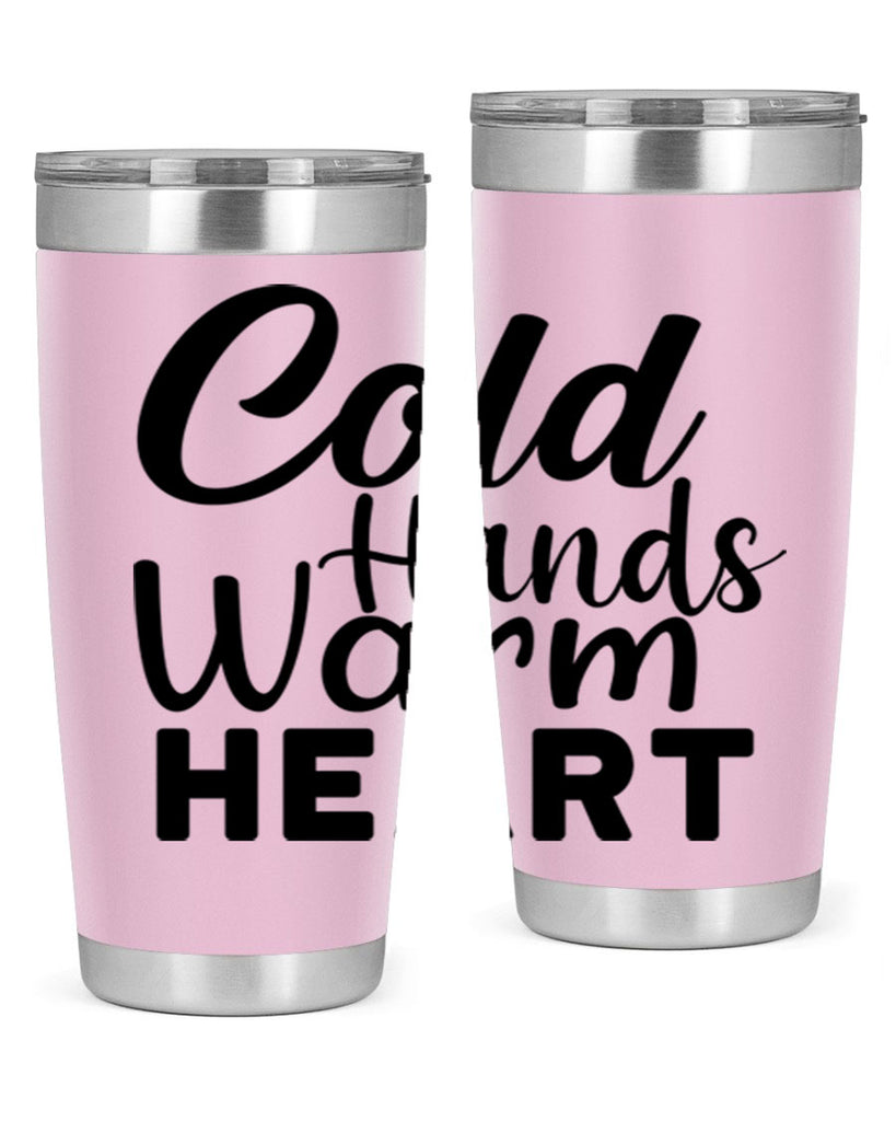 Cold Hands Warm Heart 55#- winter- Tumbler