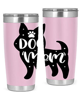 Dog Mom Style 27#- dog- Tumbler