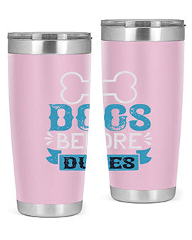 Dogs Before Dudes Style 215#- dog- Tumbler