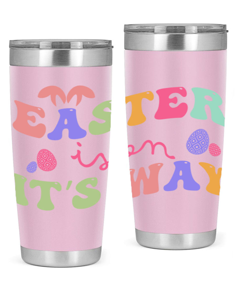 Easter is on it's way128#- spring- Tumbler