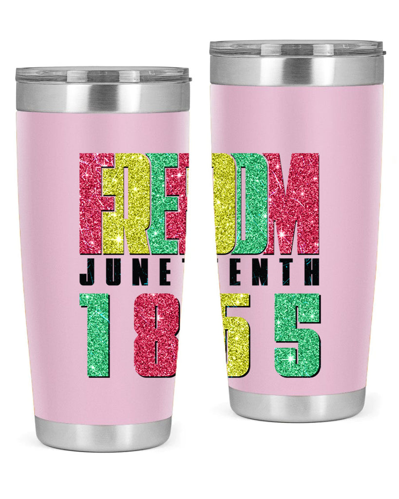 Freedom Juneteenth Since 1865 Design 16#- Juneteenth- tumbler