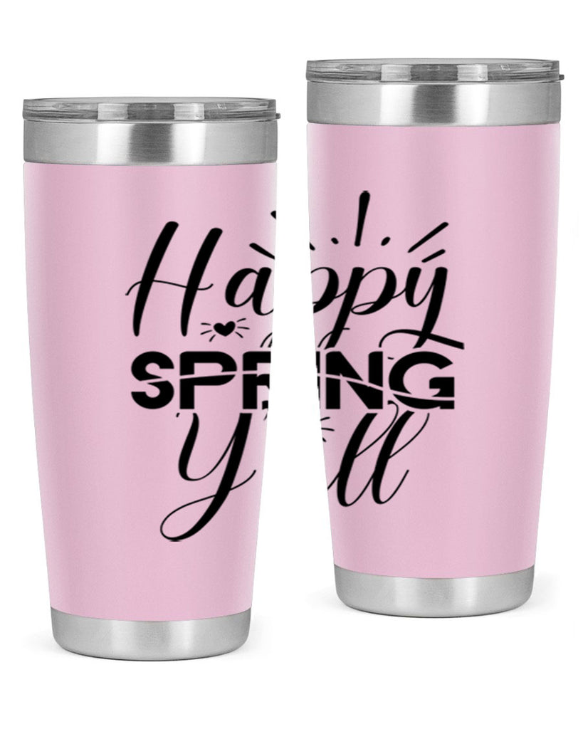 Happy Spring Y'all 165#- spring- Tumbler