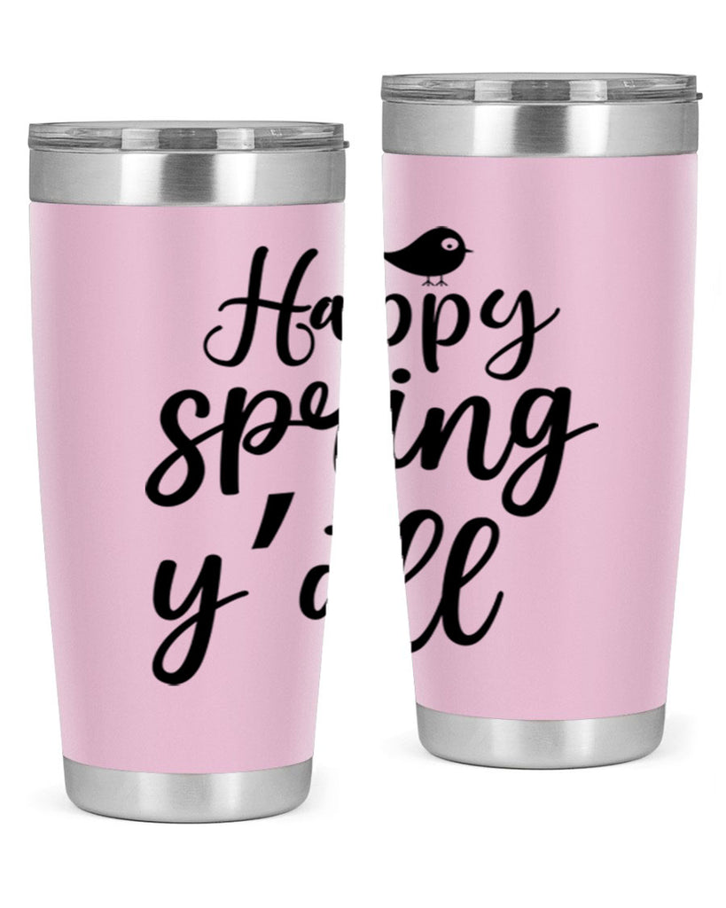 Happy Spring Y'all 167#- spring- Tumbler