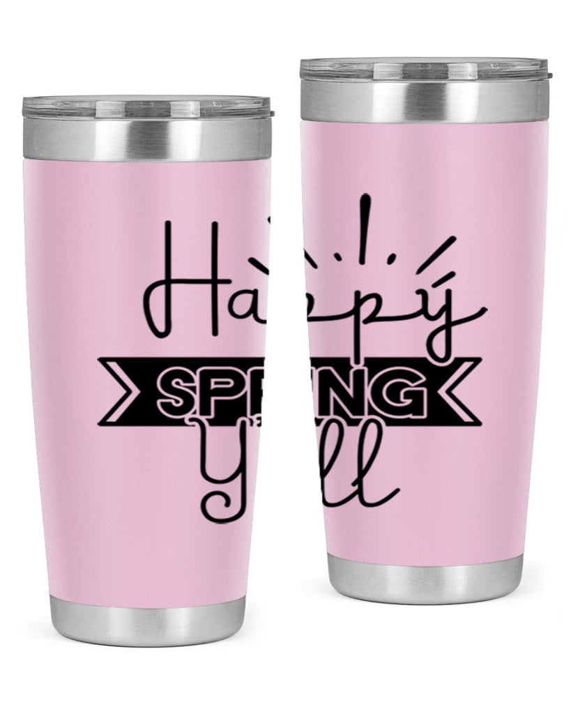 Happy Spring Yall173#- spring- Tumbler
