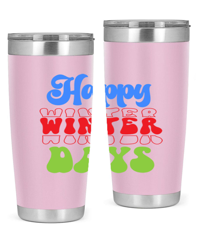 Happy winter days 130#- winter- Tumbler