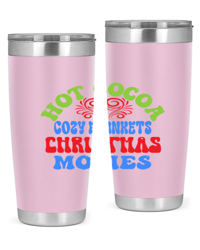 Hot cocoa cozy blankets christmas movies 210#- winter- Tumbler