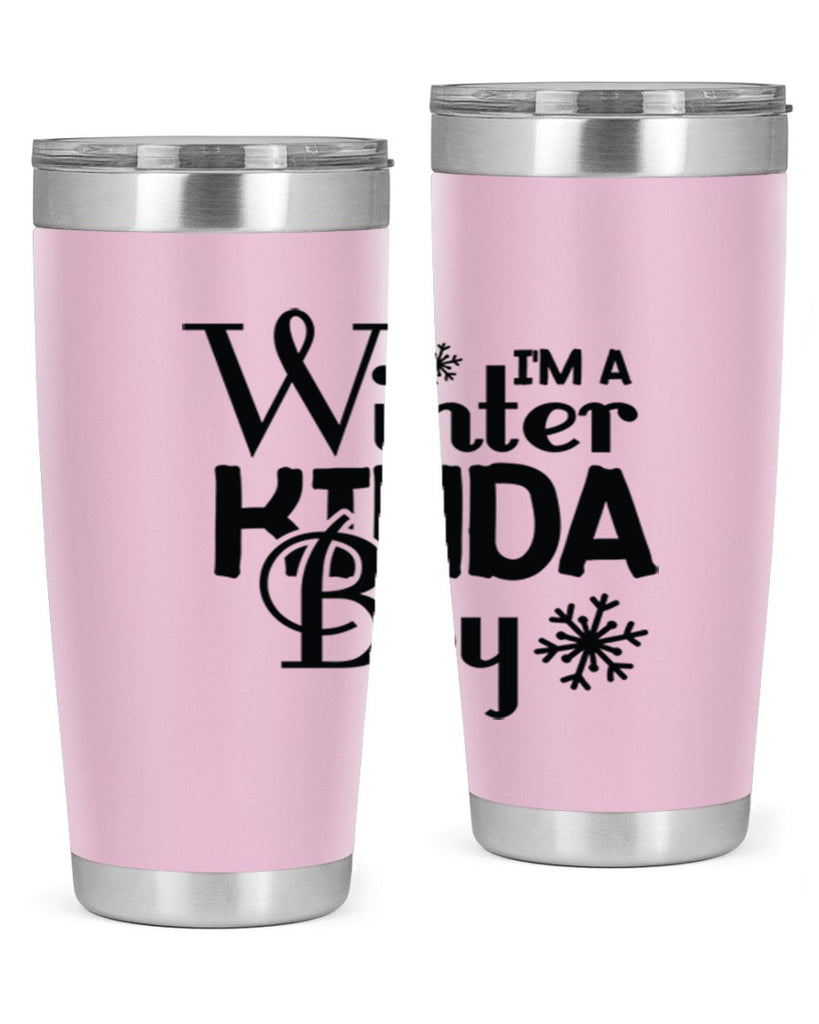 Im a Winter Kinda Boy 237#- winter- Tumbler