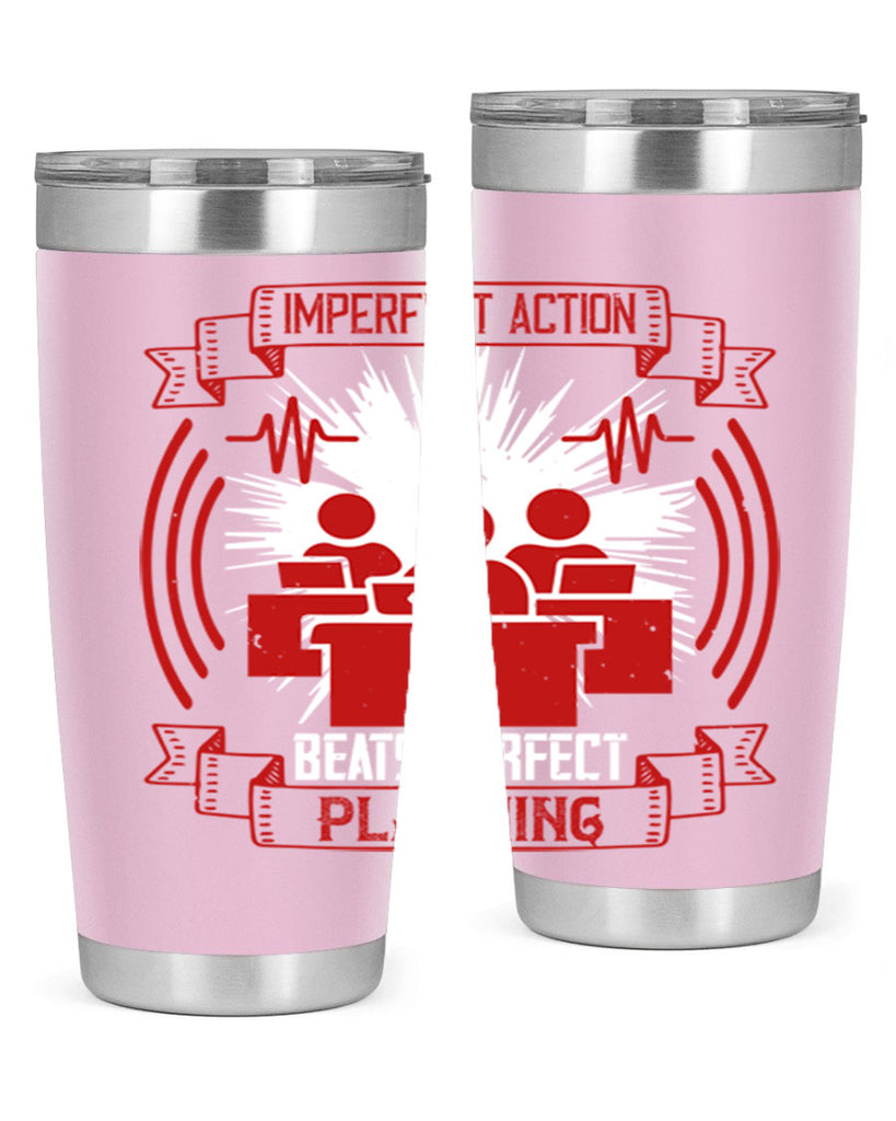 Imperfect action beats perfect planning Style 29#- coaching- tumbler