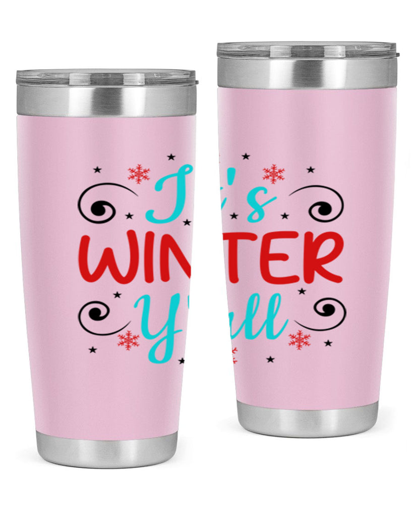 Its Winter Yall 273#- winter- Tumbler