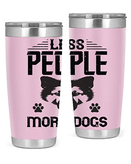 Less People More Dogs Style 179#- dog- Tumbler