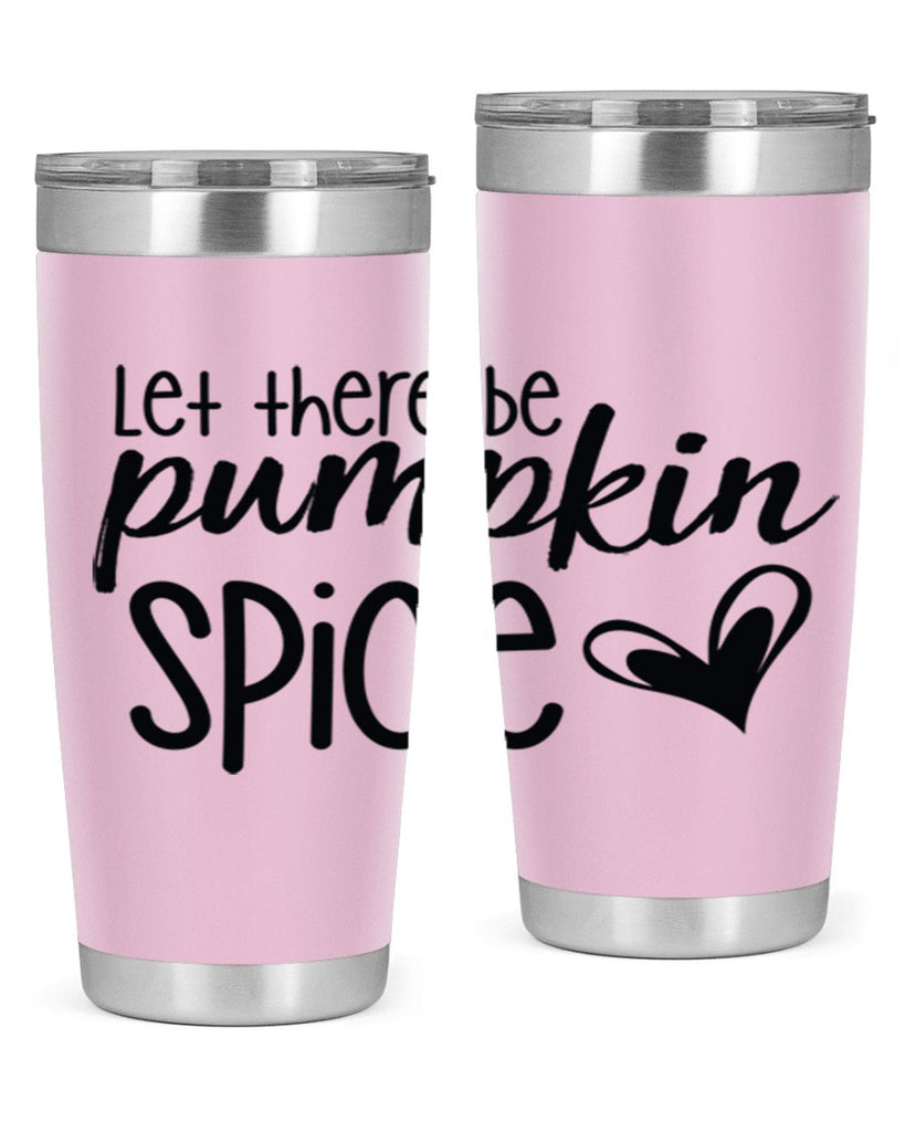 Let There Be Pumpkin Spice 403#- fall- Tumbler