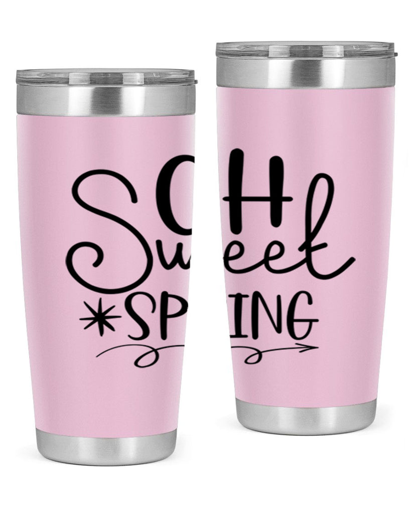 Oh Sweet Spring 372#- spring- Tumbler