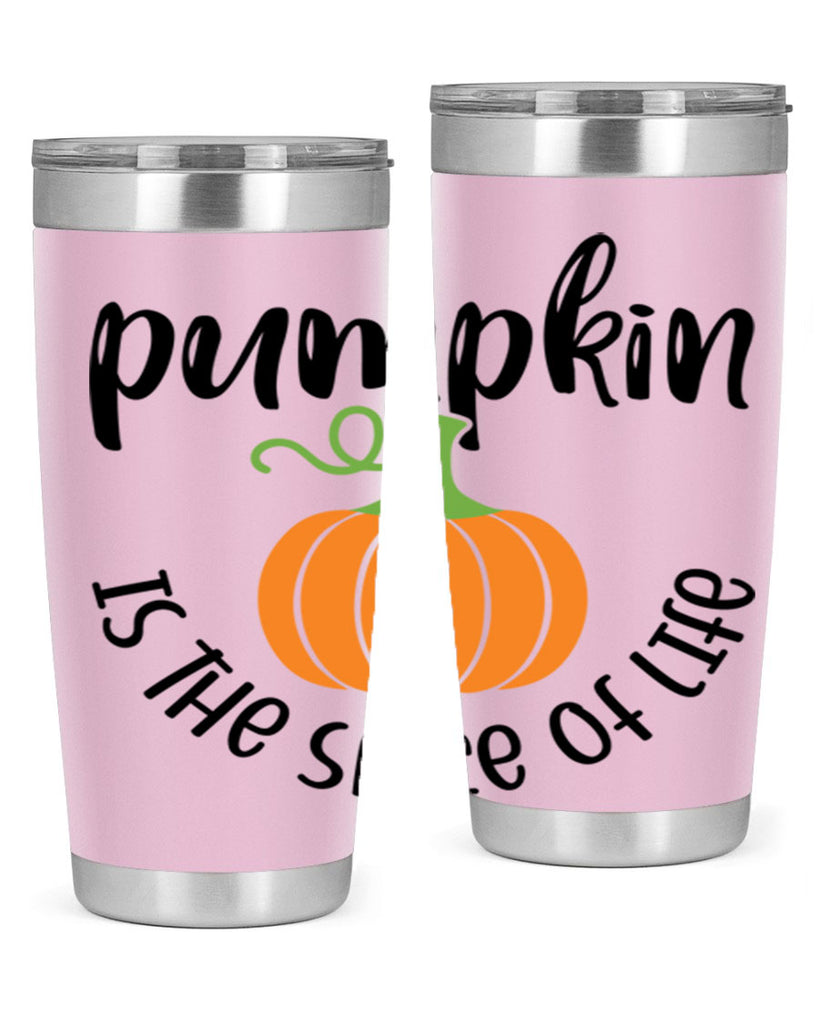 Pumpkin Is The Spice Of Life 521#- fall- Tumbler
