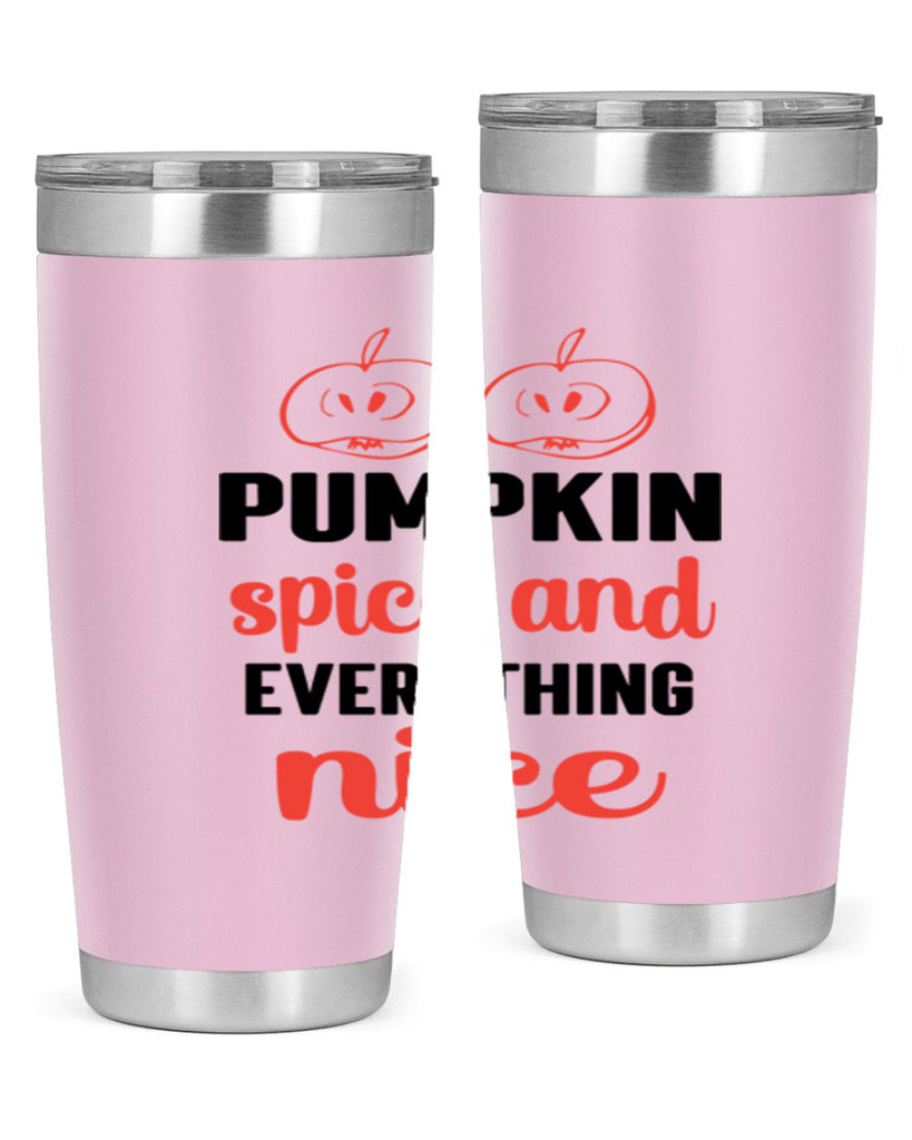 Pumpkin spice and everything nice 537#- fall- Tumbler