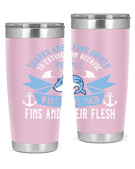 Sharks are being driven to extinction because people want to eat their Style 40#- shark  fish- Tumbler