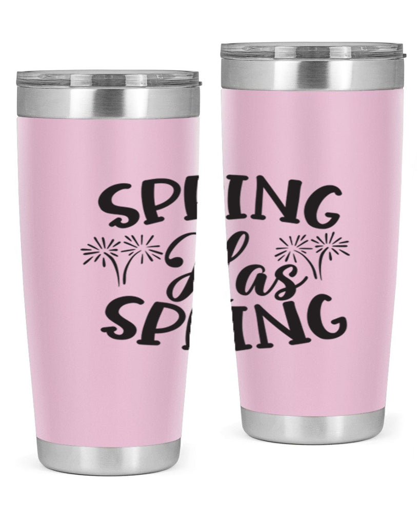 Spring has spring431#- spring- Tumbler