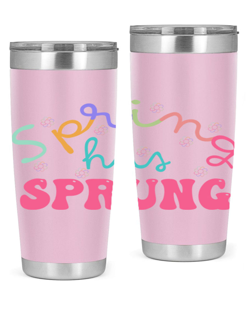 Spring has sprung436#- spring- Tumbler