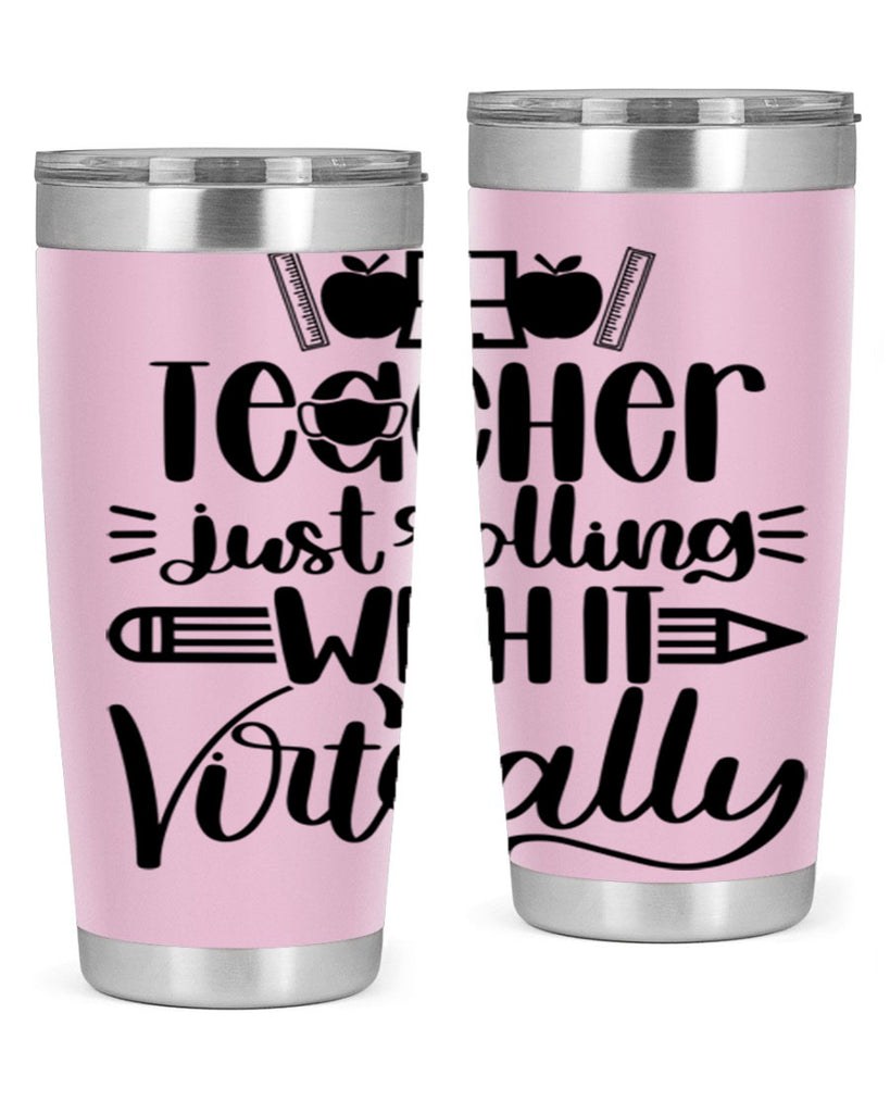 Teacher Just Rolling Style 53#- teacher- tumbler