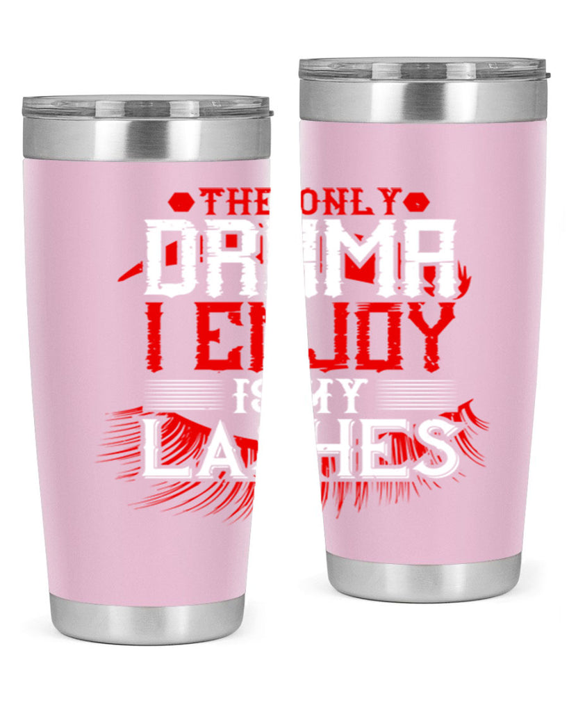 The only drama I enjoy is my lashes Style 182#- make up- Tumbler