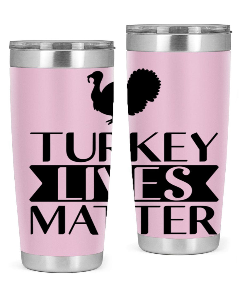 Turkey Lives Matter Shirt 624#- fall- Tumbler
