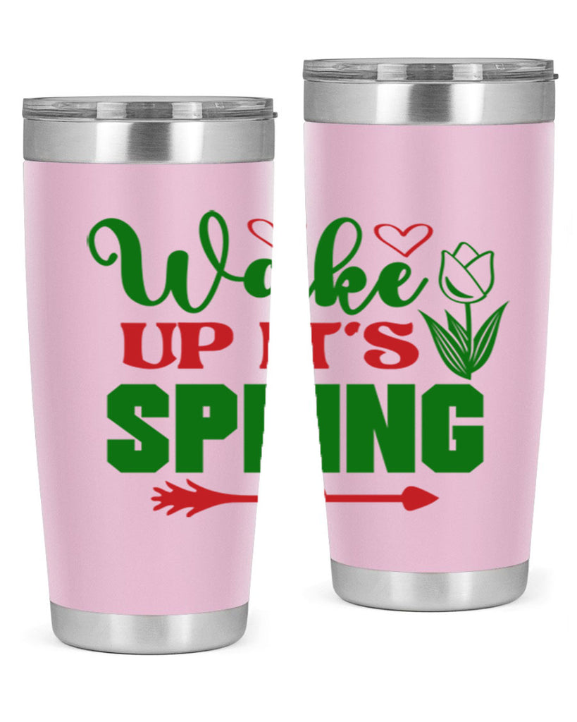 Wake Up Its Spring 562#- spring- Tumbler