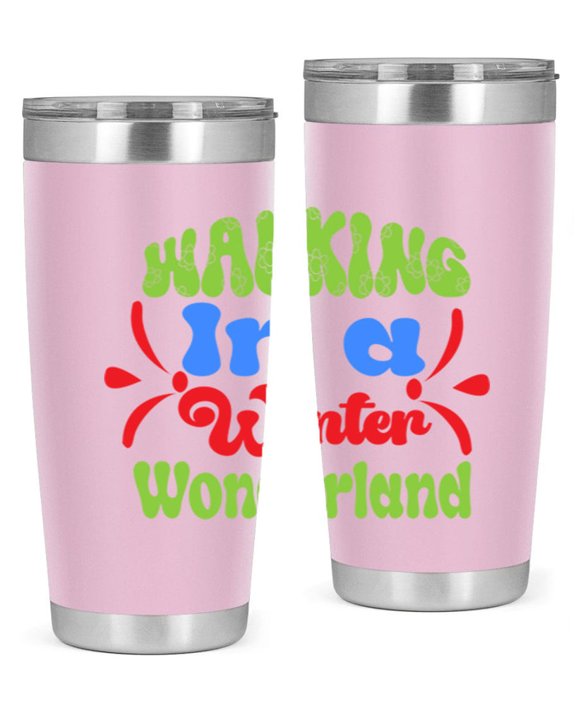 Walking in a winter wonderland 439#- winter- Tumbler