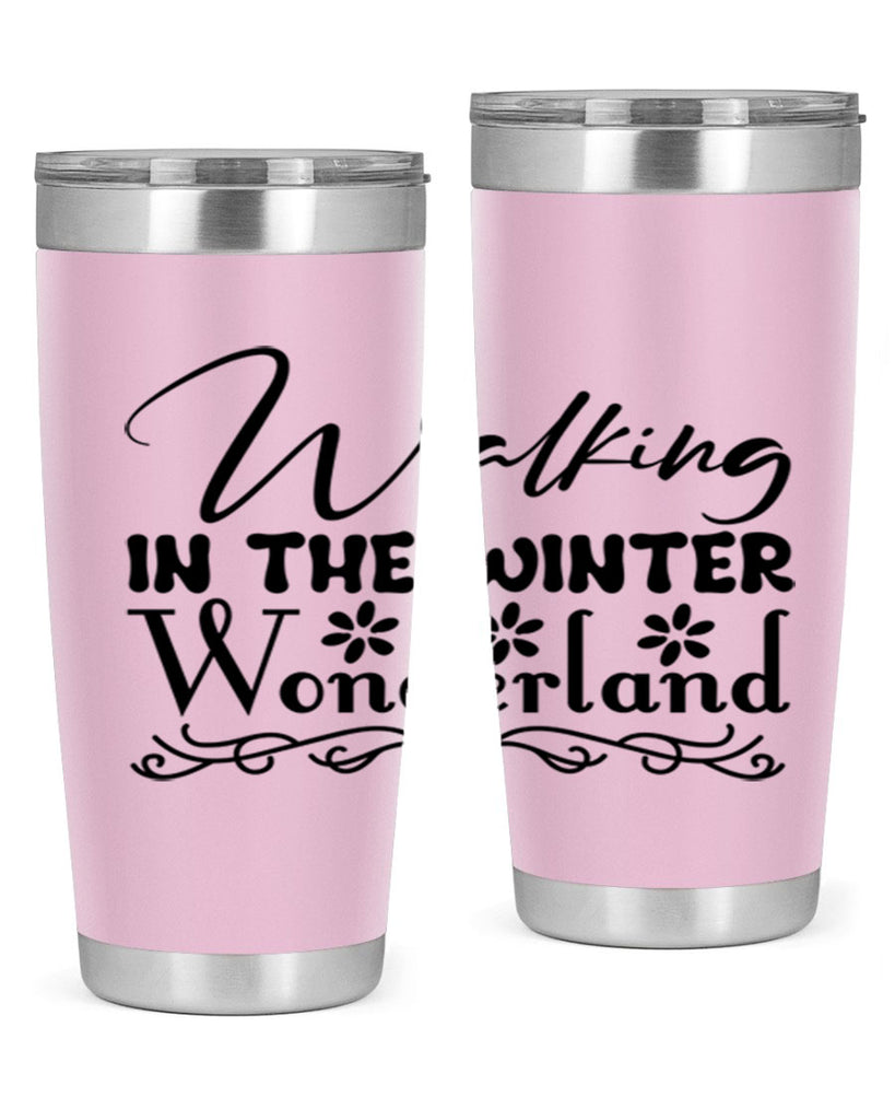 Walking in the winter wonderland 442#- winter- Tumbler