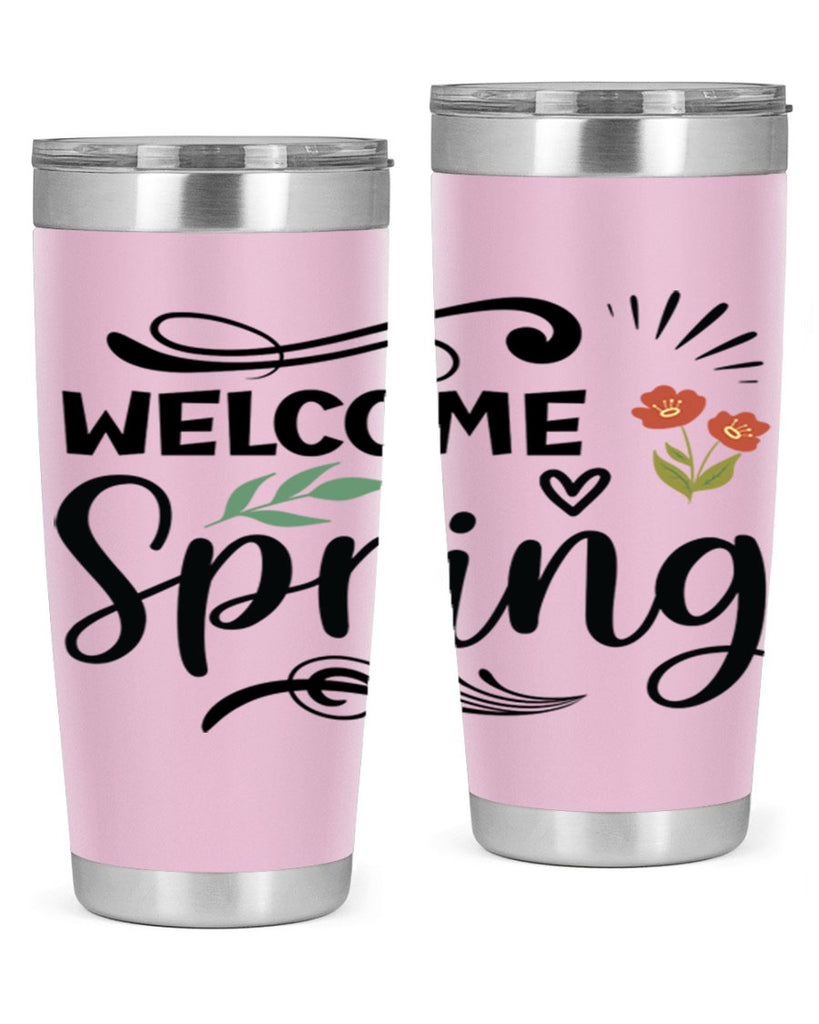 Welcome Spring  598#- spring- Tumbler