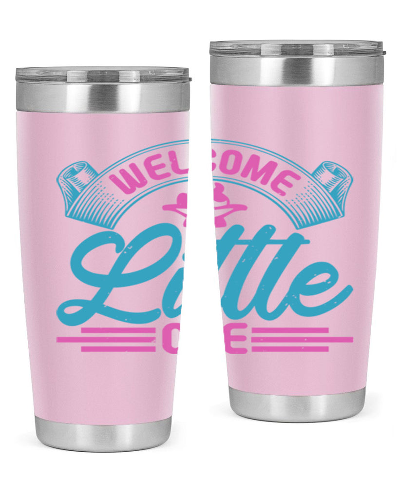 Welcome little one Style 163#- baby- tumbler