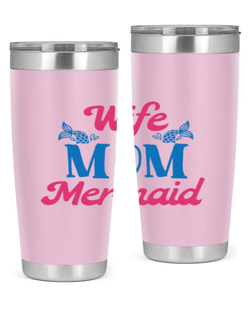 Wife Mom Mermaid 670#- mermaid- Tumbler